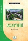 Cover-Bild zum Titel 'Lazlar Tarihi - Gecmisten Günümüze' von 'Lazi Nana'