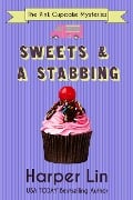 Cover-Bild zum Titel 'Sweets and a Stabbing (A Pink Cupcake Mystery, #1)' von 'Harper Lin'