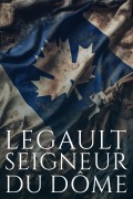 Cover-Bild zum Titel 'Legault, Seigneur du Dôme' von 'Anna'