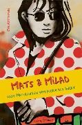 Cover-Bild zum Titel 'Mats & Milad' von 'Eva Rottmann'