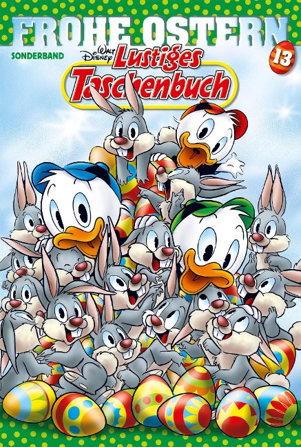 Lustiges Taschenbuch Frohe Ostern 13 - Walt Disney