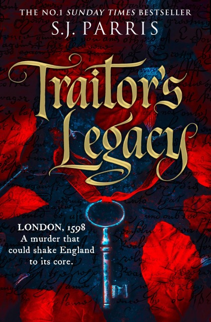Traitor's Legacy - S. J. Parris
