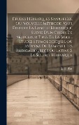 Études Hébraïques Simplifiées, Ou Nouvelle Méthode Pour Étudier La Langue Hébraïque, Suivie D'un Choix De Morceaux Tirés De La Bible... Études Étymolo - J. -T Blot
