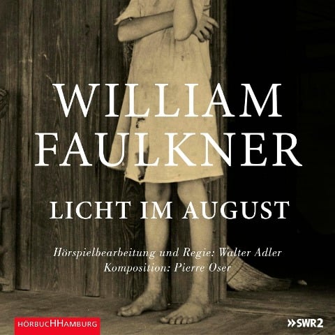 Licht im August - William Faulkner, Pierre Oser