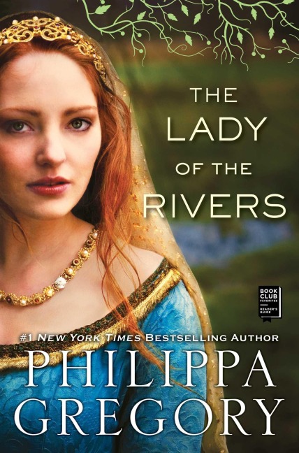 The Lady of the Rivers - Philippa Gregory