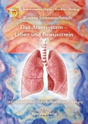 Cover-Bild zum Titel 'Das Atemsystem - Leben und Bewusstsein' von 'Rosina Sonnenschmidt'