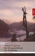 Cover-Bild zum Titel 'Der Herrgottschnitzer von Oberammergau' von 'Ludwig Ganghofer'