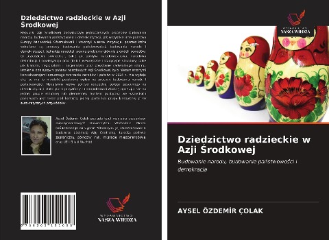 Dziedzictwo radzieckie w Azji ¿rodkowej - Aysel Özdem¿R Çolak