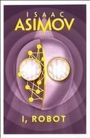 I, Robot - Isaac Asimov