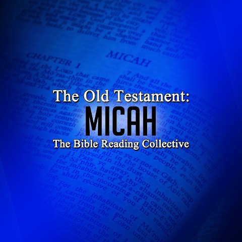 The Old Testament: Micah - Traditional