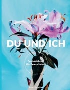 Cover-Bild zum Titel 'Du und Ich' von 'Cornelia Böhm'