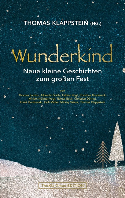 WUNDERKIND - Christina Brudereck, Thomas Lardon, Fabian Vogt Miriam Küllmer-Vogt, Rainer Buck, Mickey Wiese