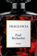 Cover-Bild zum Titel 'Fragrancia / Fragrance' von 'Paul Richardot'