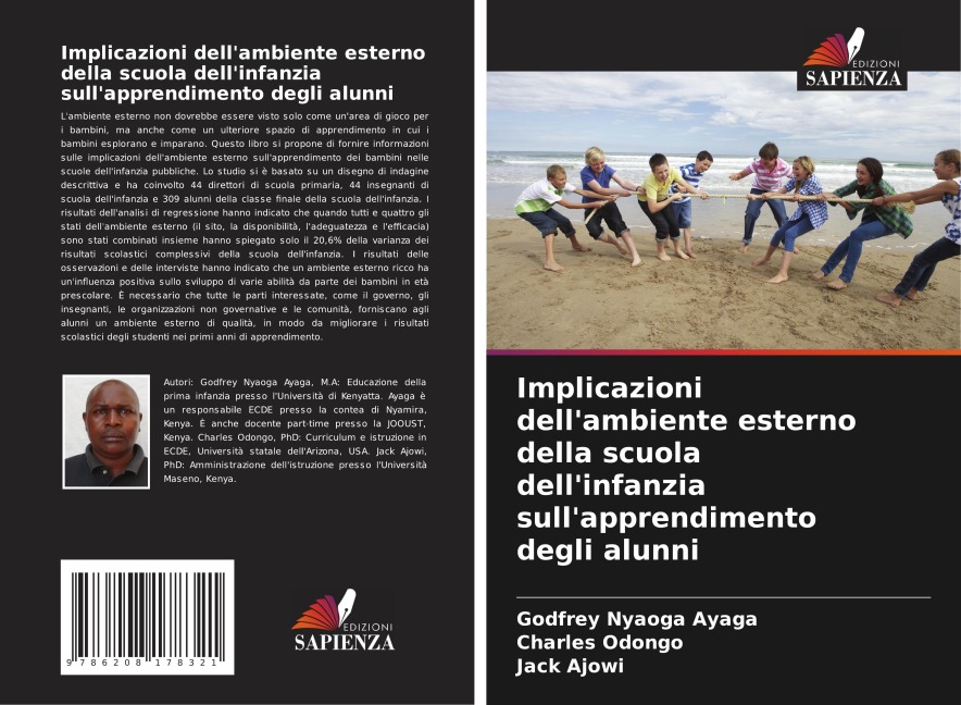Implicazioni dell'ambiente esterno della scuola dell'infanzia sull'apprendimento degli alunni - Godfrey Nyaoga Ayaga, Charles Odongo, Jack Ajowi