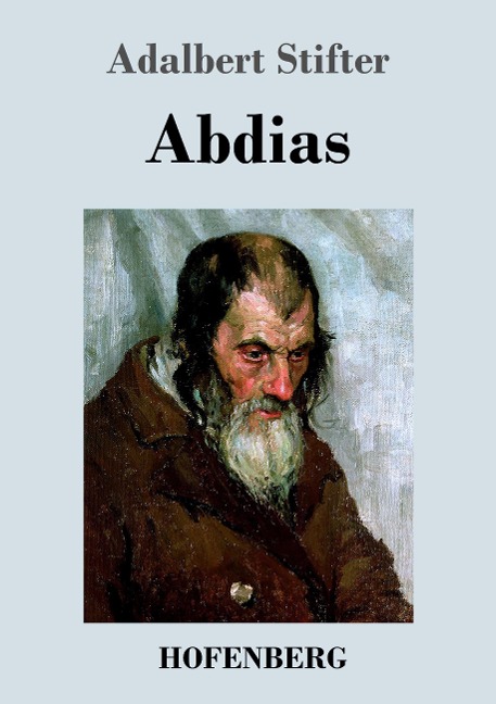 Abdias - Adalbert Stifter