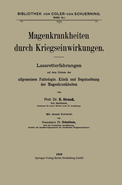 Magenkrankheiten durch Kriegseinwirkungen - Wilhelm Schultzen, Hermann Strauss