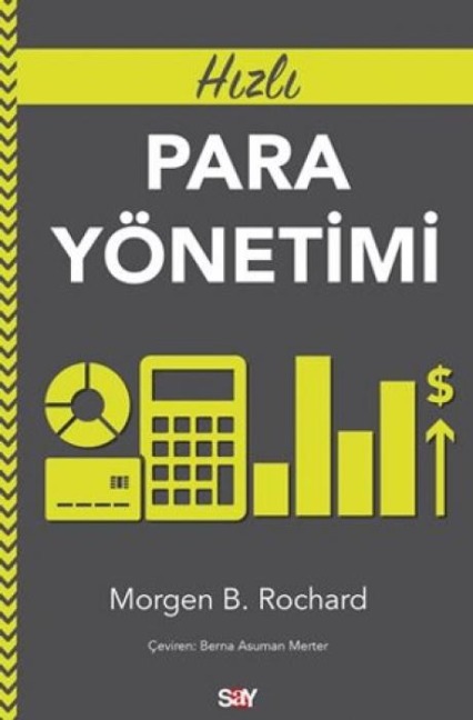 Hizli Para Yönetimi - Morgen B. Rochard