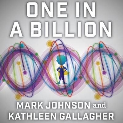 One in a Billion Lib/E: The Story of Nic Volker and the Dawn of Genomic Medicine - Kathleen Gallagher, Mark Johnson