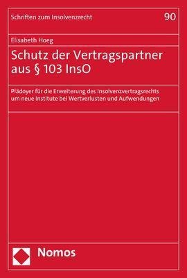 Schutz der Vertragspartner aus § 103 InsO - Elisabeth Hoeg