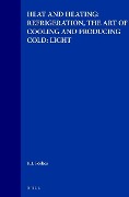 Cover-Bild zum Titel 'Studies in Ancient Technology, Volume 6 Heat and Heating: Refrigeration, the Art of Cooling and Producing Cold: Light' von 'Forbes'