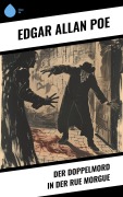 Cover-Bild zum Titel 'Der Doppelmord in der Rue Morgue' von 'Edgar Allan Poe'