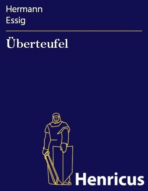 Überteufel - Hermann Essig