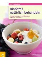 Diabetes natürlich behandeln - Sven-David Müller