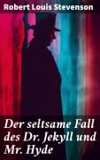 Cover-Bild zum Titel 'Der seltsame Fall des Dr. Jekyll und Mr. Hyde' von 'Robert Louis Stevenson'