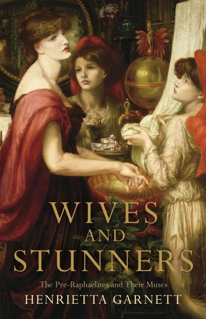 Wives and Stunners - Henrietta Garnett