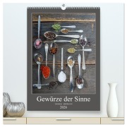 Gewürze der Sinne (hochwertiger Premium Wandkalender 2026 DIN A2 hoch), Kunstdruck in Hochglanz - Thomas Siepmann