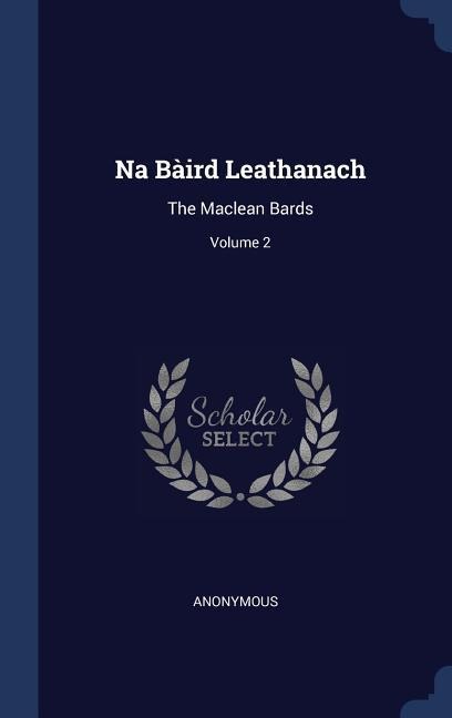 Na Bàird Leathanach - Anonymous