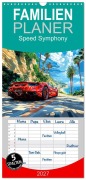 Cover-Bild zum Titel 'Familienplaner 2027 - Speed Symphony mit 5 Spalten (Wandkalender, 21 x 45 cm) CALVENDO' von 'Kerstin Waurick'