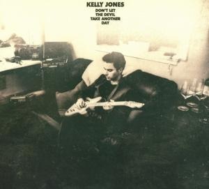 Don't Let The Devil Take Another Day - Kelly Jones