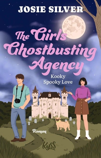 The Girls Ghostbusting Agency - Kooky Spooky Love - Josie Silver