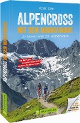 Cover-Bild zum Titel 'Alpencross mit dem Mountainbike' von 'Achim Zahn'