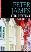 Cover-Bild zum Titel 'The Perfect Murder' von 'Peter James'