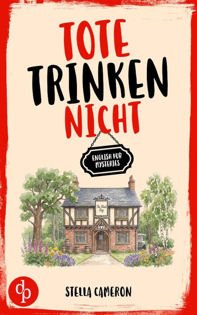 Tote trinken nicht - Stella Cameron