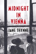 Cover-Bild zum Titel 'Midnight in Vienna' von 'Jane Thynne'