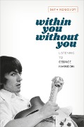 Cover-Bild zum Titel 'Within You Without You' von 'Seth Rogovoy'