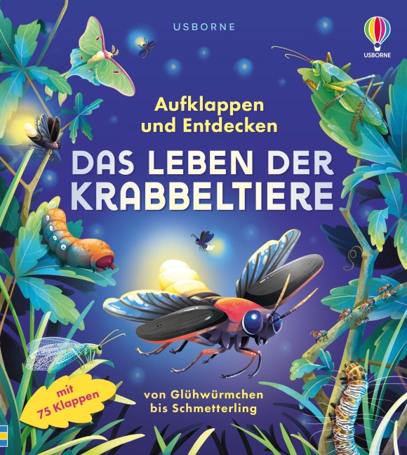 Aufklappen und Entdecken: Das Leben der Krabbeltiere - Minna Lacey