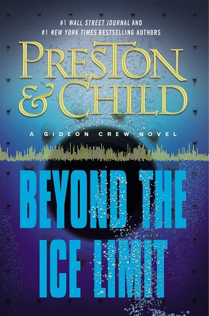 Beyond the Ice Limit - Douglas Preston, Lincoln Child