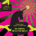 Cover-Bild zum Titel 'Das Einhorn, der Zombie und ich' von 'Michaela Harich'