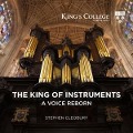 The King of Instruments-A voice reborn - Stephen Cleobury