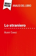 Cover-Bild zum Titel 'Lo straniero di Albert Camus (Analisi del libro)' von 'Pierre Weber'