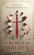 Cover-Bild zum Titel 'Die Klinge des Waldes' von 'Royce Buckingham'