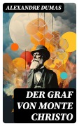 Cover-Bild zum Titel 'Der Graf von Monte Christo' von 'Alexandre Dumas'