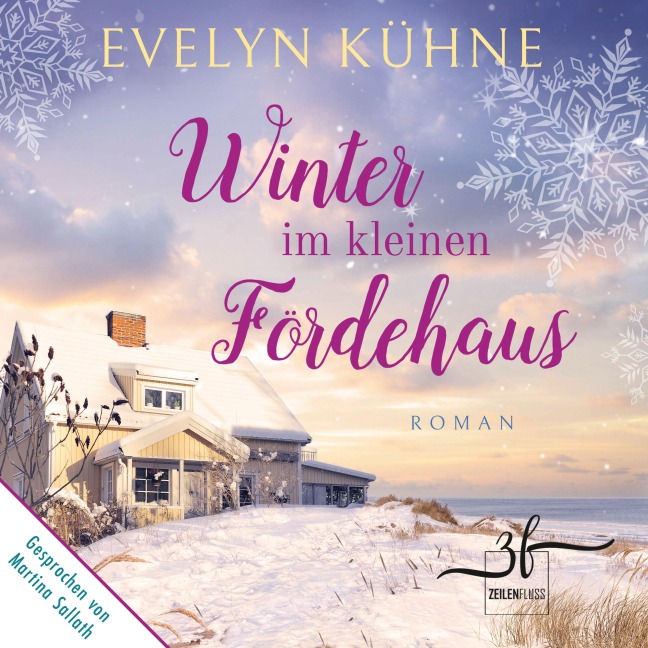 Winter im kleinen Fördehaus - Evelyn Kühne