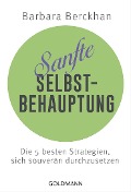 Cover-Bild zum Titel 'Sanfte Selbstbehauptung' von 'Barbara Berckhan'