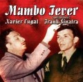 Mambo Fever - Xavier Cugat And Frank Sinatra