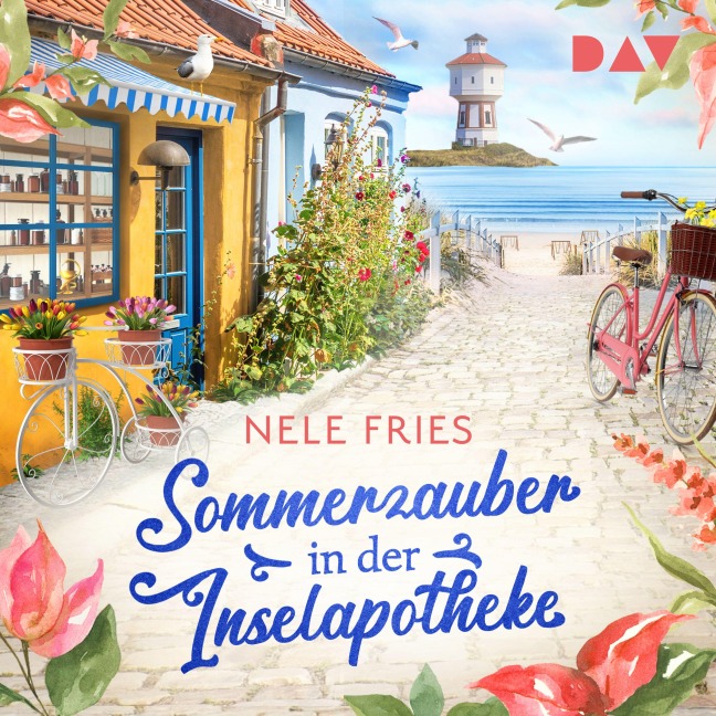 Sommerzauber in der Inselapotheke - Nele Fries